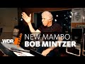 Bob mintzer  wdr big band  new mambo