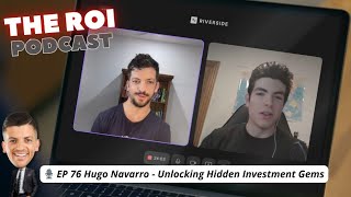 🎙️EP 76 Hugo Navarro. Unlocking Hidden Investment Gems: SEG, PPA, SBSW