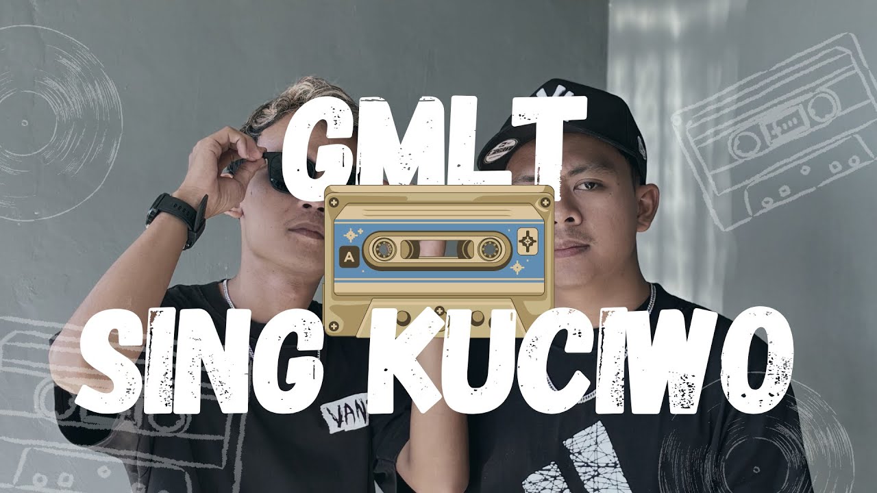 GMLT - SING KUCIWO ( Official Music Video Lirik ) GMLT - SING KUCIWO ( Official Music Video Lirik )