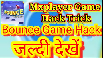 Bounce Game Ko kaise Hack kare / Bounce Ball Game Mai Hack kaise Kare / Mxplayer Game Hack Trick🎮