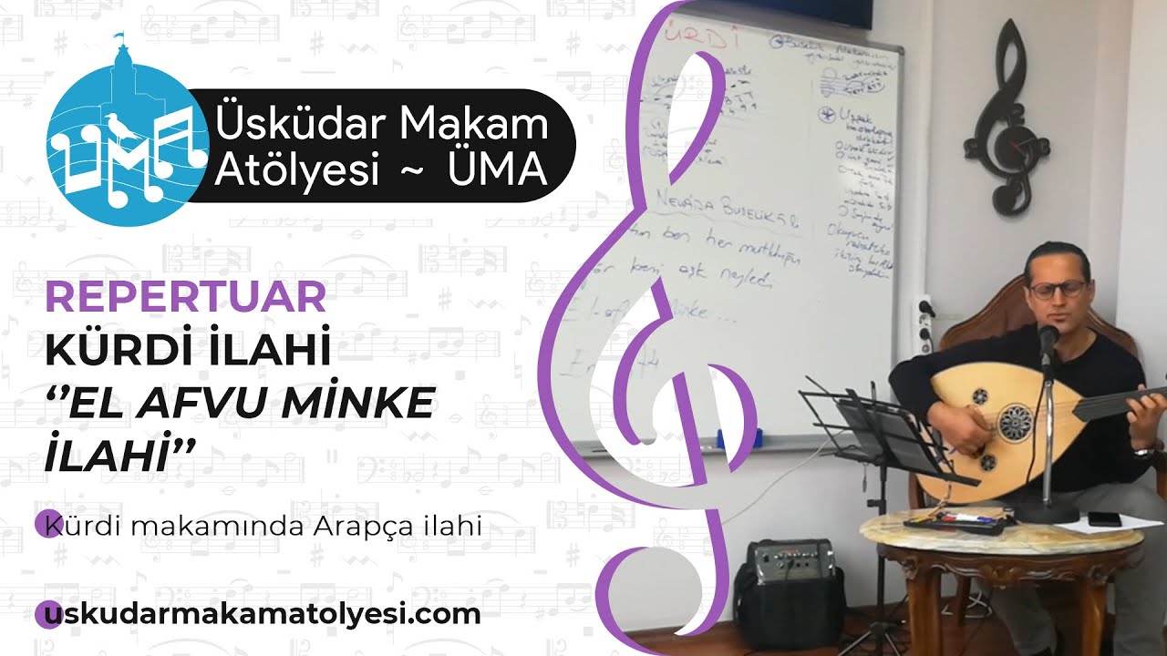 Kürdi İlahi | ''El Afvu Minke İlahi''  | ÜMA ~ Üsküdar Makam Atölyesi