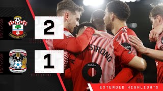 EXTENDED HIGHLIGHTS: Southampton 2-1 Coventry City | Championship