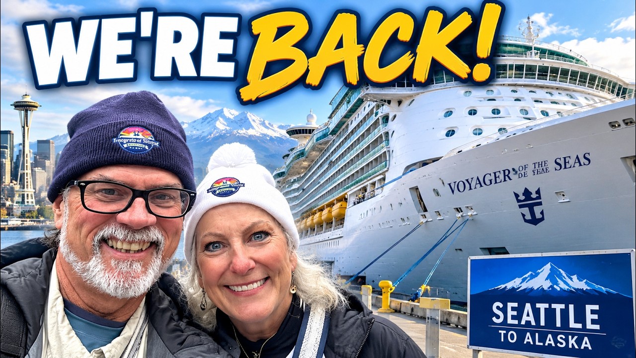 We’re BACK on Voyager of the Seas! | Alaska Cruise Embarkation Day
