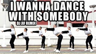 I WANNA DANCE WITH SOMEBODY | DJ JIF Remix | Dance Workout | Danza Carol Siblings/Angel
