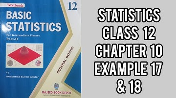 Example 10.17 & 10.18 | Class 12 Chapter # 10 | lect 27 | new edition