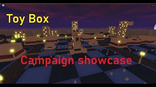 Toy Box Campaign Showcase. Noobs in Combat