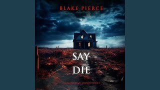Chapter 108 - Say Die (An Alison Payne Suspense Thriller—Book One)