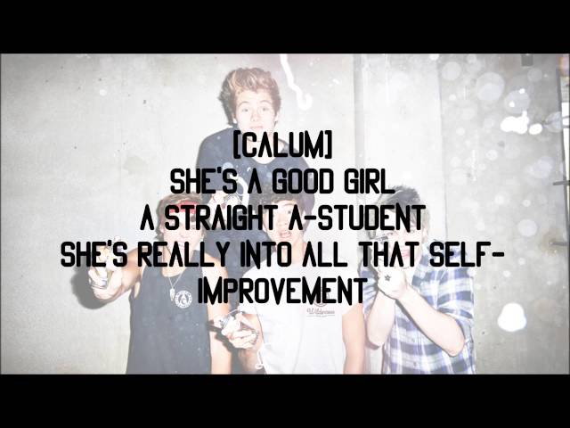 5SOS - Good Girls [Lyrics] class=