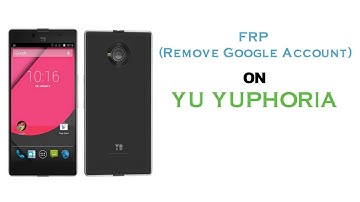 Yu yuphoria yu5010a frp unlock (Google account by pass)