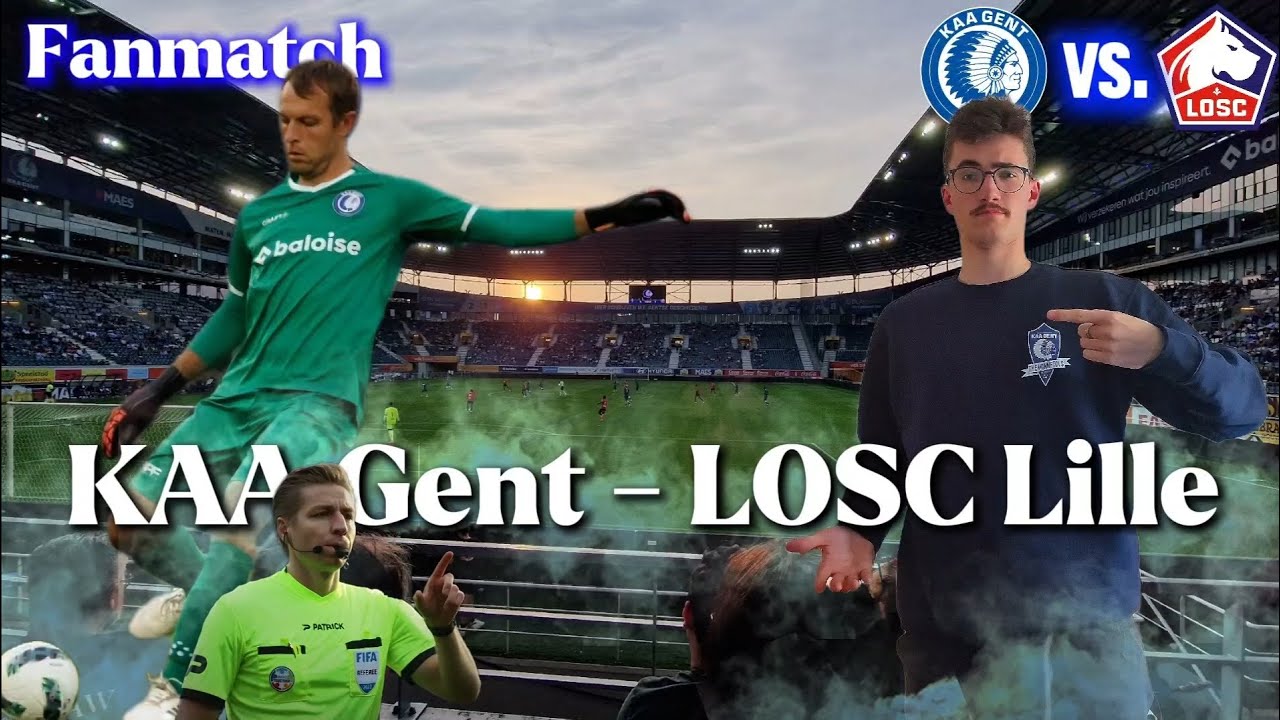 𝘽𝙪𝙛𝙛𝙖𝙡𝙤'𝙨 𝙅𝙤𝙪𝙧𝙣𝙚𝙮 𝙑𝙡𝙤𝙜35: Galamatch 24/25 KAA Gent - LOSC Lille 💙🤍