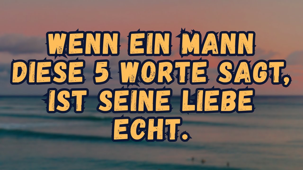 5 Worte, Die Er Nur Benutzt, Wenn Er Tief Verliebt Ist (Die Meisten Frauen Übersehen Sie)