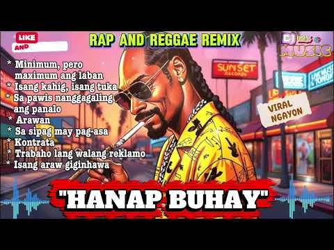 HANAP BUHAY🌿 🎶 | RAP AND REGGAE REMIX | BJ mix Music | PLEASE SUBSCRIBE 😊!! 