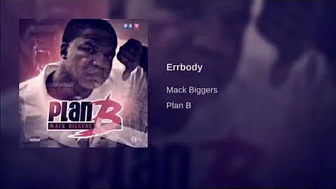 Mack Biggers - Errbody Slowed