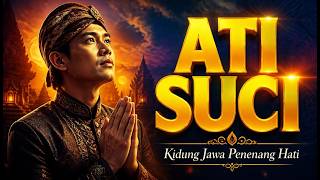 ATI SUCI - (Kidung Tengah Wengi) Lagu Pop Jawa Terbaru Bikin Merinding