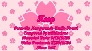 SakuraStar9402 Chapter 1 OST - Keep @sakurastarlights