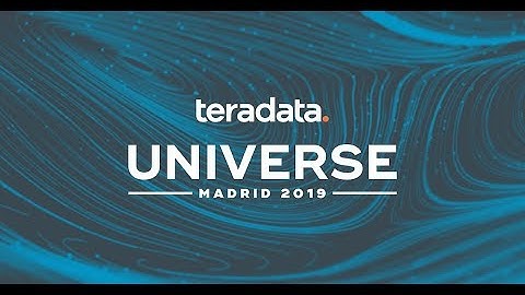 Teradata Universe EMEA | Madrid