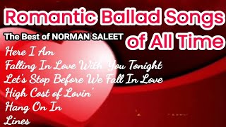 THE BEST👍OF NORMAN SALEET - Enjoy Romantic Ballad Songs of All Time