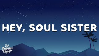 Train - Hey, Soul Sister (Lyrics)