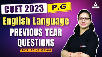 CUET PG 2023  I English Language | Most Expected Questions | By Rubaika Ma