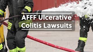 AFFF Ulcerative Colitis Lawsuits