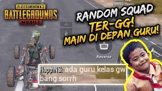 RANDOM SQUAD PALING GILA! MAIN DIDEPAN GURU! KOMPAK 100%! | SOLO VS SQUAD | PUBG MOBILE