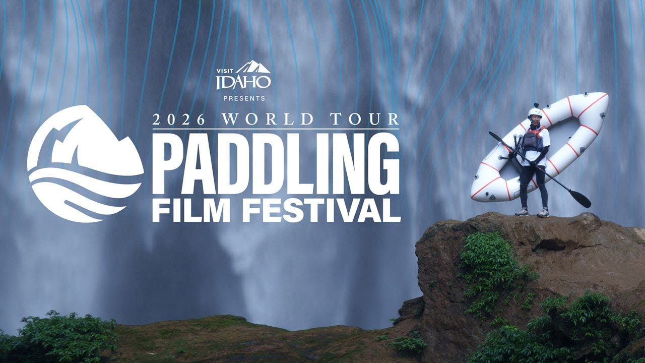 2026 Paddling Film Festival - Official World Tour Trailer