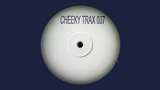 B. Cheeky Trax 007 - Untitled (B) [HD] [2001] [REMASTERED] #scouse #ctrax #trance #donk #cheeky