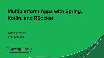 Multiplatform Apps with Spring, Kotlin, and RSocket
