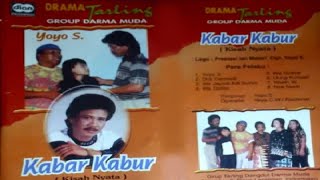 Kabar Kabur (Kisah Nyata) Drama Tarling Darma Muda