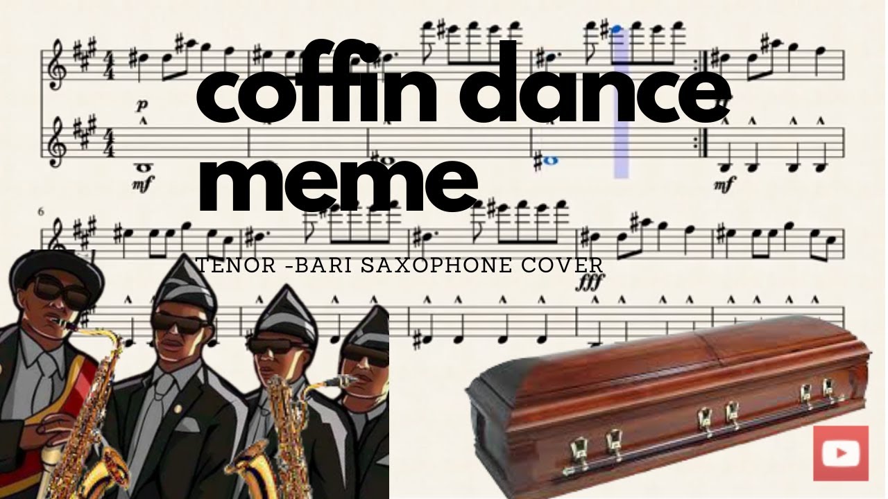 Coffin Dance meme (TenorBari Duet) Saxophone YouTube