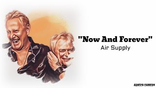 Air Supply - Now And Forever | Lyrics