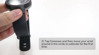 How to Calibrate Compass on the Watch?
