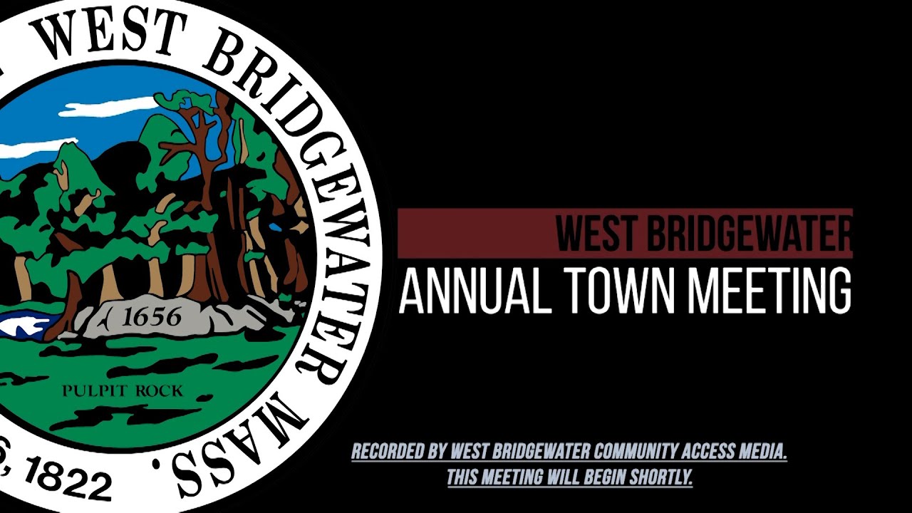2023 West Bridgewater Town Meeting YouTube