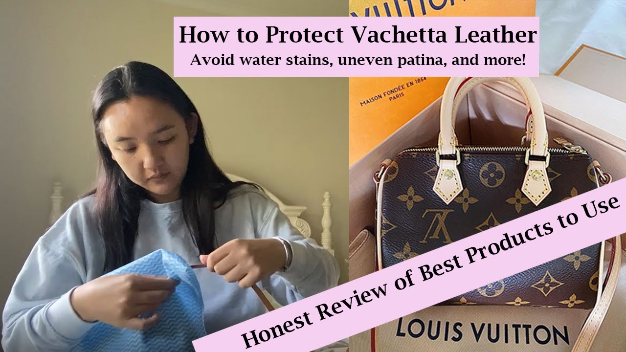 How to Protect LOUIS VUITTON Vachetta Leather! Best Products to Avoid Water  Stains & Discolouration! 