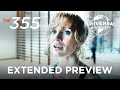 The 355 (Jessica Chastain) | First 10 Minutes | Extended Preview