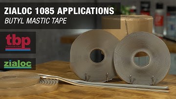 TBP Converting | Zialoc 1085 Applications | Butyl Mastic Tape | Butyl tape Manufacturer