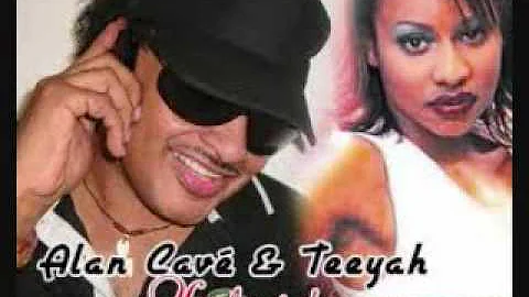 Alan CAVE & Teeyah