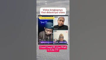 Ustad Yusuf PI, Gus Wafi vs Edis TV. Video lengkap di deskripsi  #debatislamkristen #islamvskristen