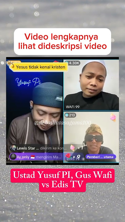 Ustad Yusuf PI, Gus Wafi vs Edis TV. Video lengkap di deskripsi #debatislamkristen #islamvskristen
