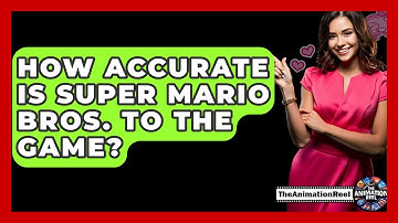 How Accurate Is Super Mario Bros. To The Game? - The Animation Reel