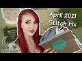 Stitch Fix Unboxing and Try-On || April 2021