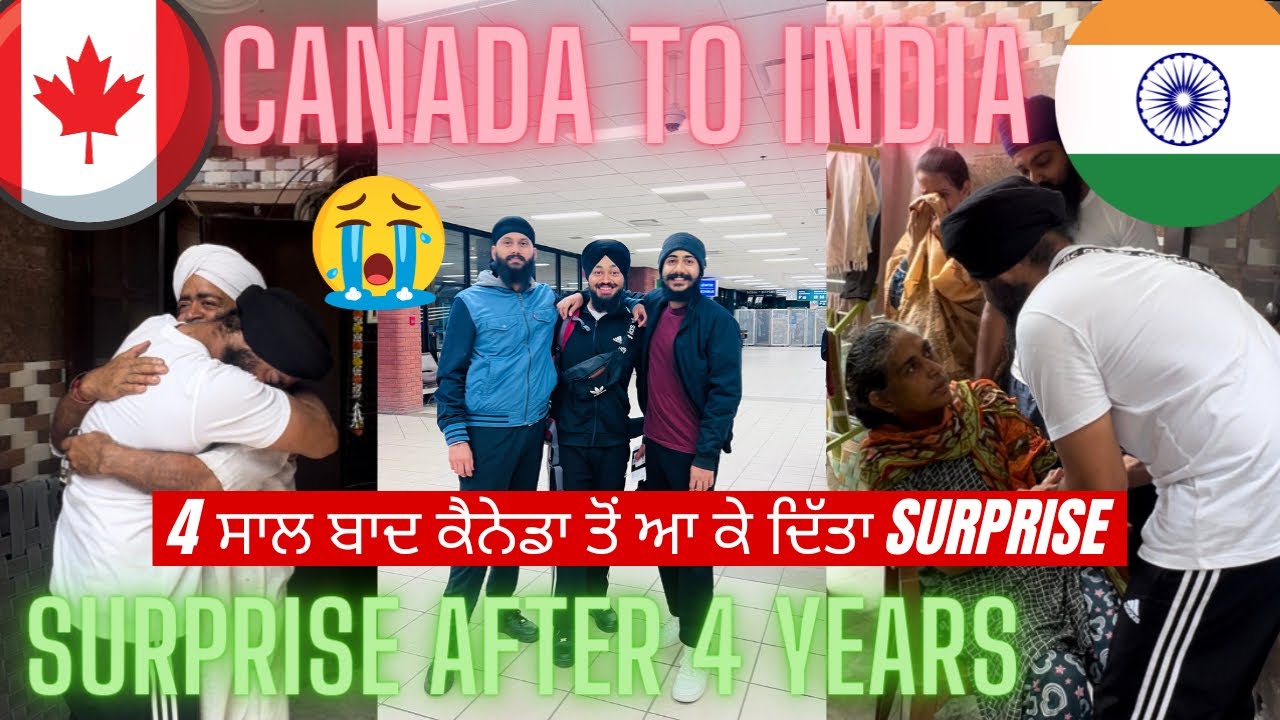 SURPRISE VISIT TO INDIA AFTER 4 YEARS || TOTALLY WENT WRONG|4 ਸਾਲ ਬਾਦ ਕੈਨੇਡਾ ਤੋਂ ਆ ਕੇ ਦਿੱਤਾ surprise