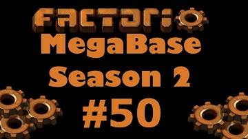 Factorio Megabase S02 E50 - Biters Strike Back