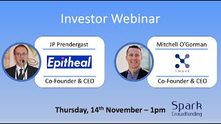 Investor Webinar - Epitheal and xWave Technologies
