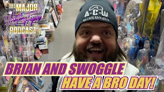 Brian and Swoggle Have a Bro Day! Major Wrestling Figure Pod