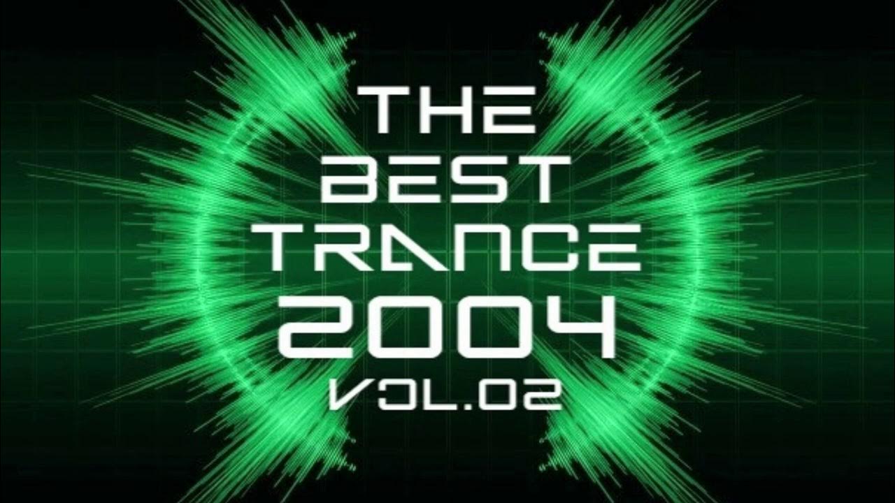 История trance. Trance 2004. Гуд транс. The best of Trance 2004. Techno Trance.