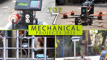 Top 7 Mechanical Engineering Projects Ideas 2025