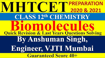 Biomolecules Chapter 14| Previous 16 years Questions Solving | MHTCET