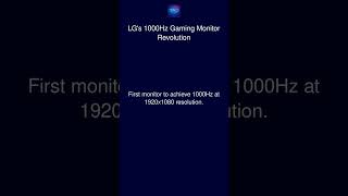 LG's 1000Hz Gaming Monitor Revolution