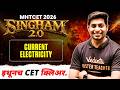 Current Electricity | MHT CET 2026 2nd Attempt Strategy + PYQs | Singham 2.0 | Ankit Sir #2